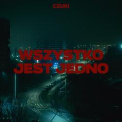 Wszystko Jest Jedno