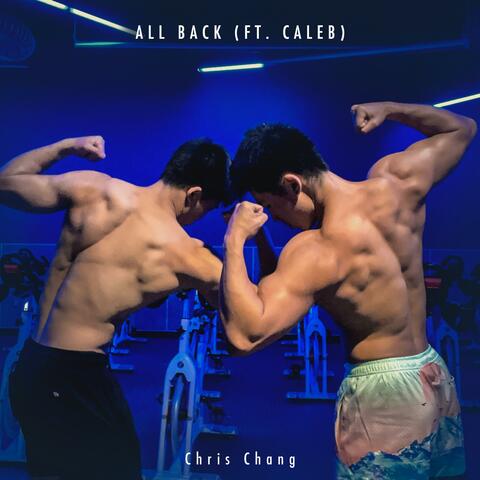 All back (feat. Caleb Chang)