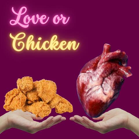 Love Or Chicken (feat. Claptopus)