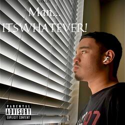 Man...ITSWHATEVER!