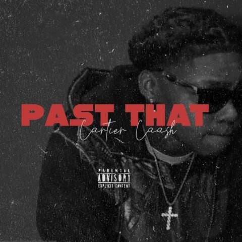 Past That