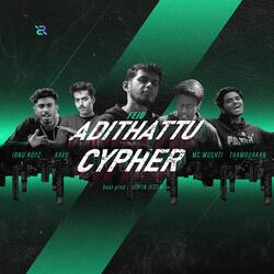 Adithattu Cypher (feat. MC Mushti, Kavo, Ibnu Kopz & Thamburaan)