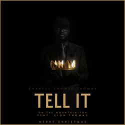 Tell It (feat. Zion Thomas)