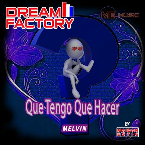 Que tengo que hacer (feat. Melvinn)