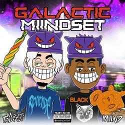 Galactic Miindset (feat. Miind)