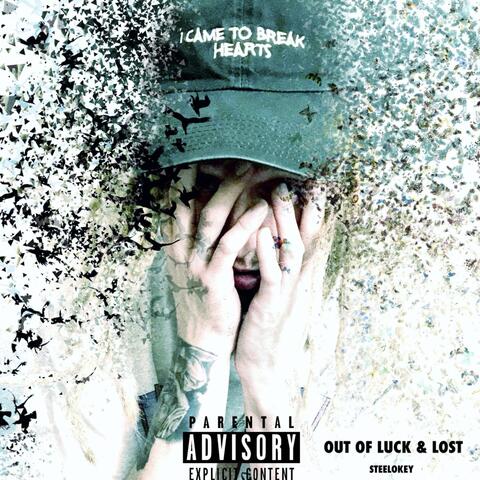 Out of Luck & Lost