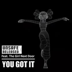 You Got It (feat. The Girl Next Door)