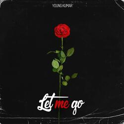 Let Me Go