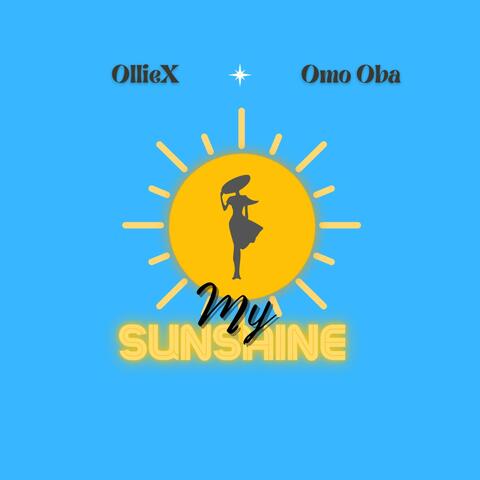 My Sunshine (feat. Omo Oba)