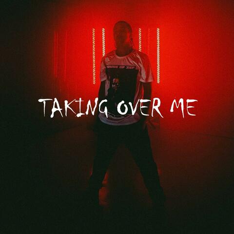 Taking Over Me (Club Edition)