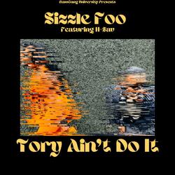 Tory Aint Do It (feat. H-Sav)