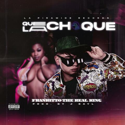 Que la choque (feat. Prod by j sayl)