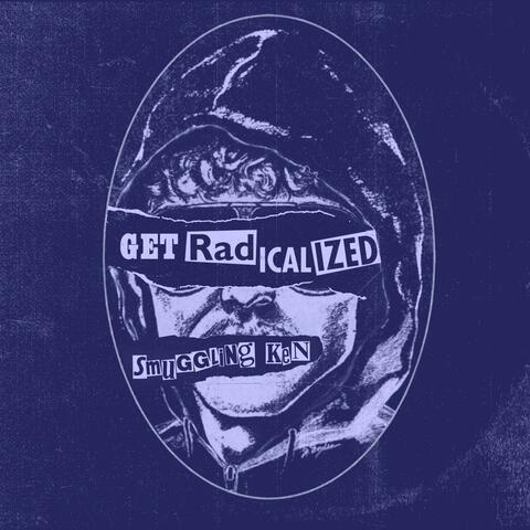 Get Radicalized