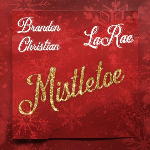 Mistletoe (feat. LaRae)