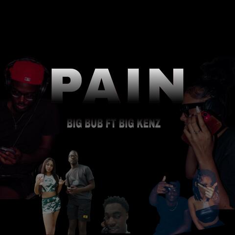 Pain (feat. Big Kenz)