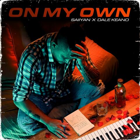 On My Own (feat. Dale Keano)