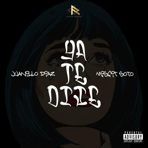 Ya Te Dije (feat. Misfit Soto)