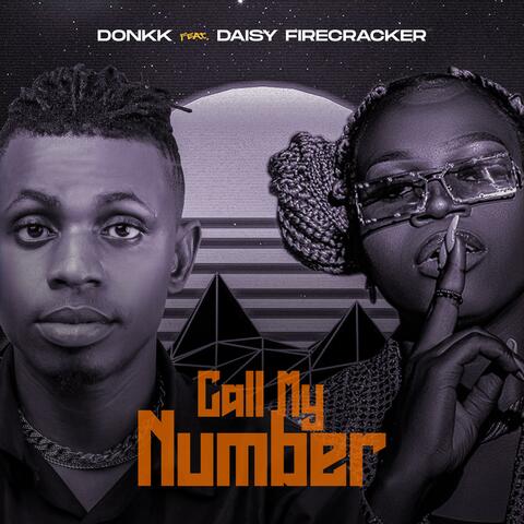 Call mY NumbeR (feat. Daisy Firecracker)