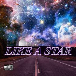 Like A Star (feat. VinNy EastCoast)