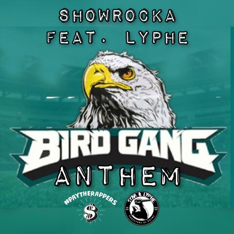 Bird Gang Anthem (feat. Lyphe)