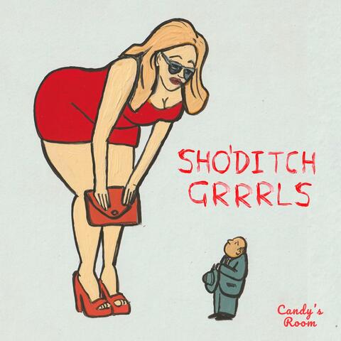 Sho'ditch Grrrls