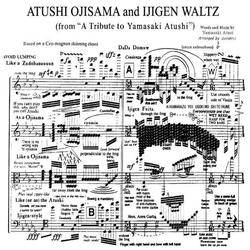 ATUSHI OJISAMA and IJIGEN WALTZ (from "A Tribute to Yamasaki Atushi") (feat. Yamasaki Atusi)