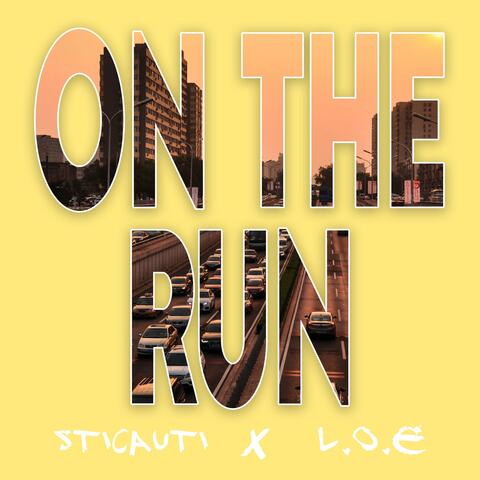 ON THE RUN (feat. L.O.E)