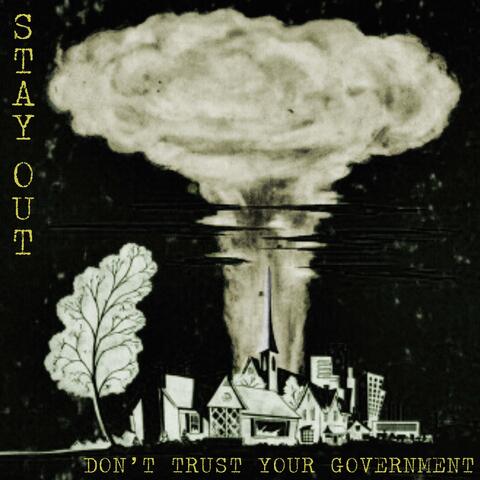 Don't Trust Your Government (feat. Quin Manchester)