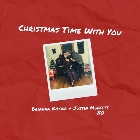 Christmas Time With You (feat. Justin Muffett)