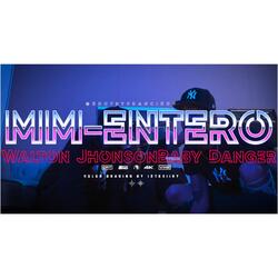 MM-(ENTERO) (feat. Jhonsonbaby & Danger rd)