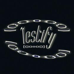 Testify