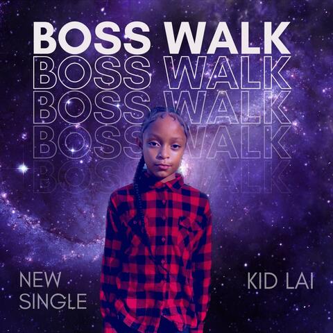 Boss Walk