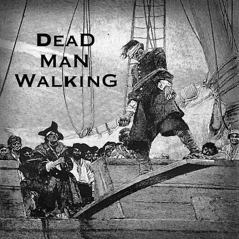 Dead Man Walking