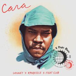 Cara (feat. Randizzle & Fight Clvb)