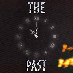 The Past (feat. zetathegod)