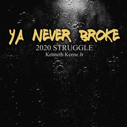 Ya Never Broke (feat. Brooke Bonilla & Jeff Mulligan)