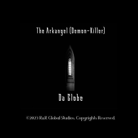 The Arkangel (Demon-Killer)