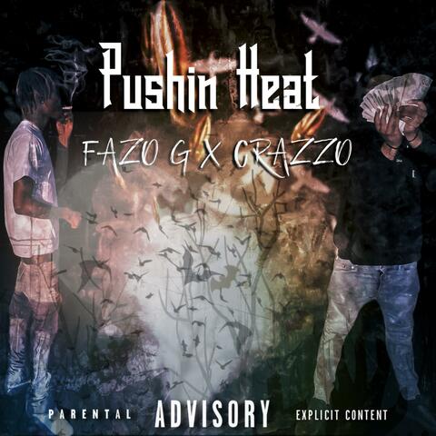 PUSHIN HEAT (feat. Crazz0)