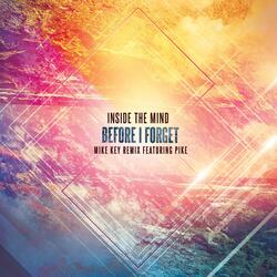 Before I Forget (feat. Mike Key & PIKE)