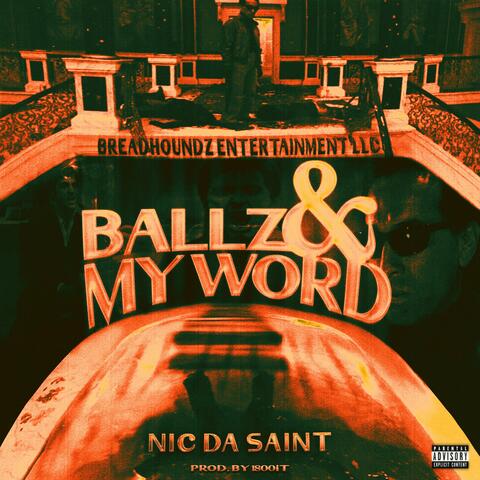 Ballz & My Word