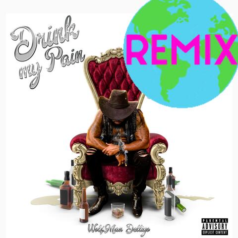Drink My Pain (Remix)