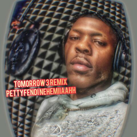 Tomorrow 3 remix (feat. Nehemiiaahh)