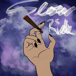 Slow Ride (feat. Tomi Jo & Kyrelle)