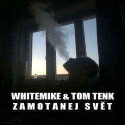 Zamotanej svět (feat. Tom Tenk)