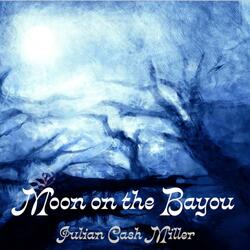 Moon on the Bayou