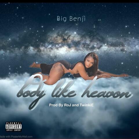 BODY LIKE HEAVEN
