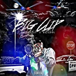 Big Clip (feat. Rezquizit & KeNikki)