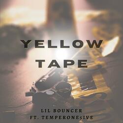 Yellow Tape (feat. TemperOne5ive)