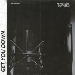 Get you down (feat. Richy Milly)