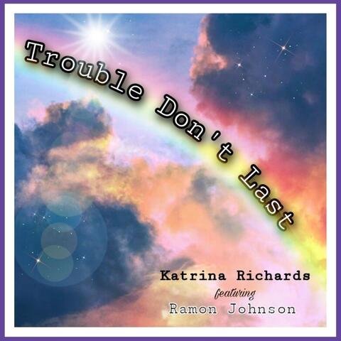 Trouble Don't Last
